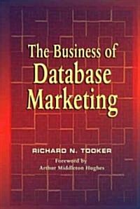 The Business of Database Marketing [With CDROM] (Hardcover)
