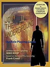 Flashpoing: Join in the Underground (Spiral)