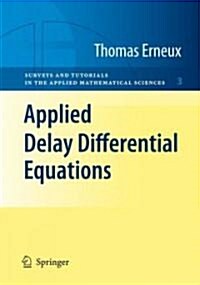 Applied Delay Differential Equations (Paperback, 2009)
