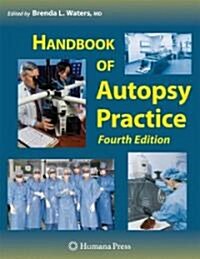 Handbook of Autopsy Practice (Hardcover, 4, Revised, Update)