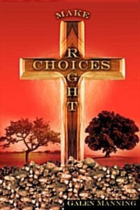 Right Choices (Paperback)