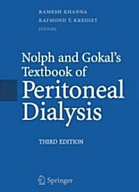 Nolph and Gokals Textbook of Peritoneal Dialysis (Hardcover, 3, 2009)