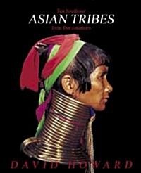 Ten Southeast Asian Tribes from Five Countries (Hardcover)