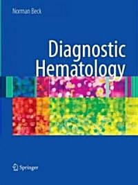 Diagnostic Hematology (Paperback, 2009 ed.)