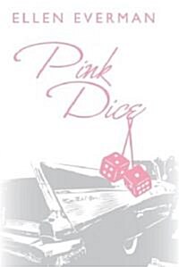 Pink Dice (Hardcover)