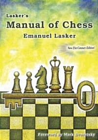Laskers Manual of Chess (Paperback, New)