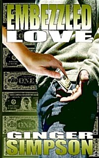 Embezzled Love (Paperback)