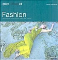 Green Designed: Fashion (Hardcover)