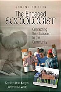 The Engaged Sociologist (Paperback, 2nd)