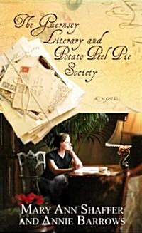 The Guernsey Literary and Potato Peel Pie Society (Library, Large Print)