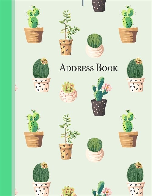 Address Book: Succulent Plants Cover Address Book 8.5 x 11inch Large Alphabetical Contacts Phone Book Organizer (Paperback)