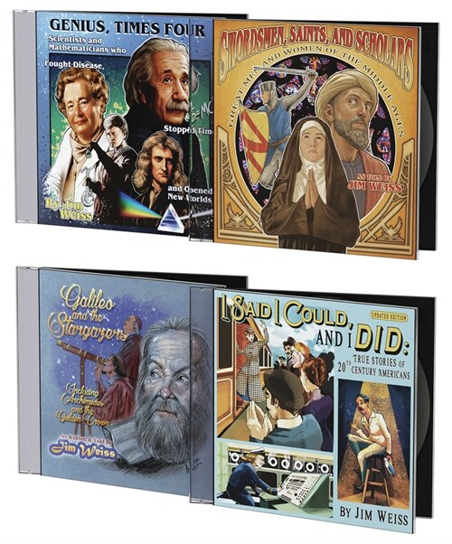 Jim Weiss Great Women and Men Bundle: Galileo and the Stargazers; Swordsmen, Saints, and Scholars;genius, Times Four & I Said I Could and I Did (Audio CD)