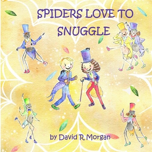 Spiders Love To Snuggle (Paperback)