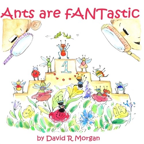 Ants Are fANTastic (Paperback)