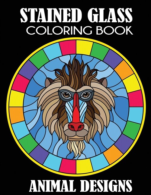 Stained Glass Coloring Book: Animal Designs (Paperback)