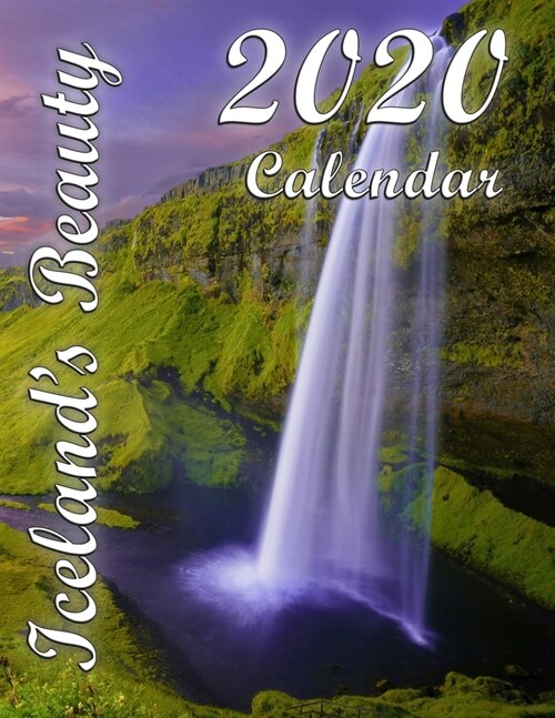 Icelands Beauty 2020 Calendar: 14-Month Desk Calendar Showing the Natural and Wild Beauty of Arctic Iceland (Paperback)