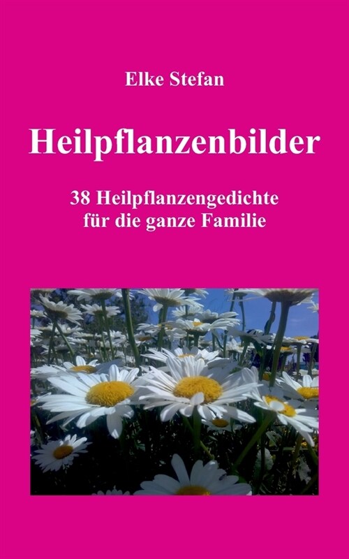 Heilpflanzenbilder (Paperback)