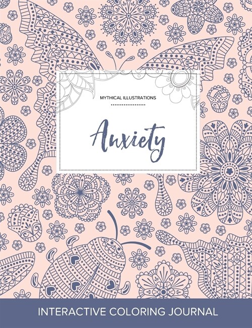 Adult Coloring Journal: Anxiety (Mythical Illustrations, Ladybug) (Paperback)