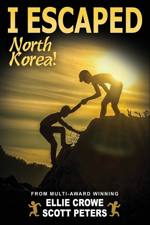 I Escaped North Korea! (Paperback)