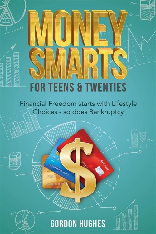 Money Smarts for Teens & Twenties (Paperback)