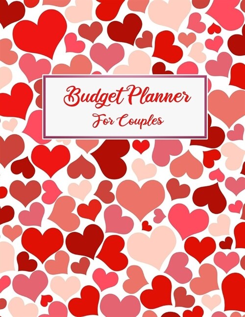 Budget Planner For Couples: 2020 Undated Monthly Money Journal Workbook With Daily Expense Tracker Worksheets Weekly Bill Organizer For 2019-2020 (Paperback)