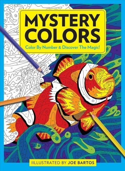 Mystery Colors: Color by Number & Discover the Magic (Paperback)