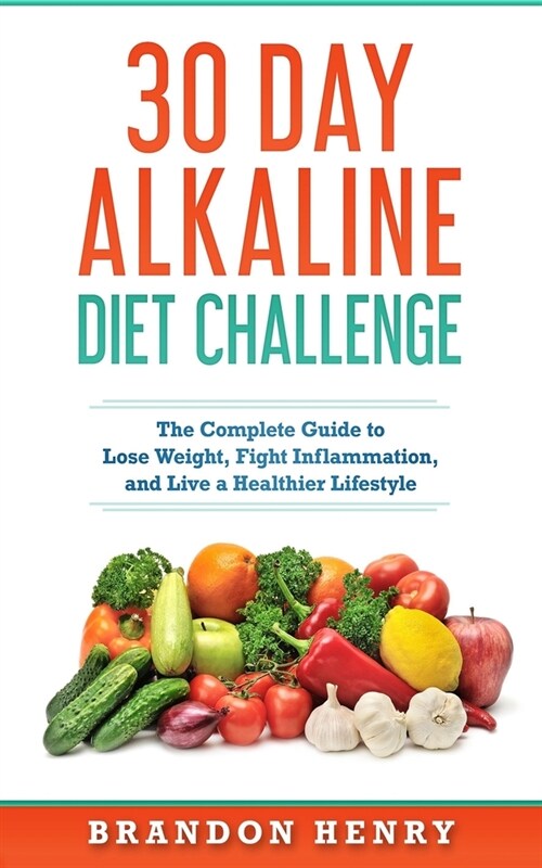 30 Day Alkaline Diet Challenge (Paperback)