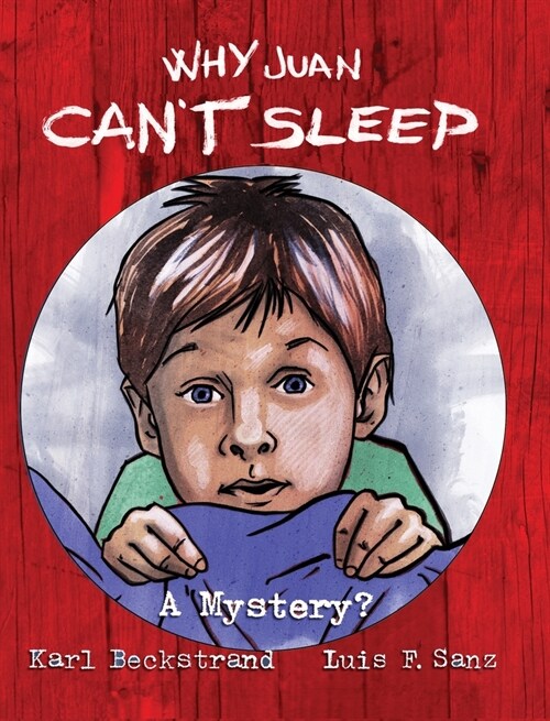 Why Juan Cant Sleep: A Mystery? (Hardcover)