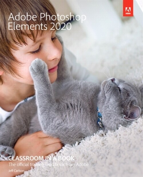 Adobe Photoshop Elements 2020 Classroom in a Book (Paperback)