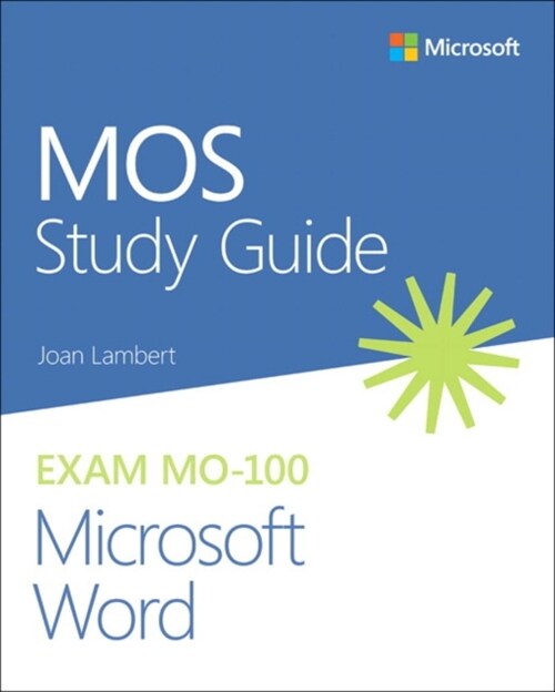 Mos Study Guide for Microsoft Word Exam Mo-100 (Paperback)