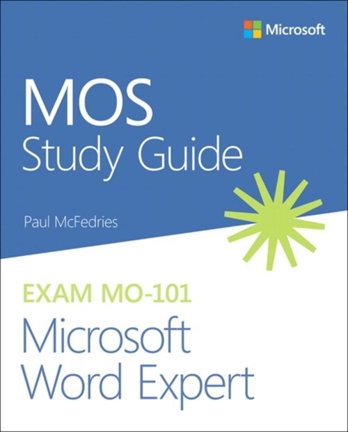 Mos Study Guide for Microsoft Word Expert Exam Mo-101 (Paperback)