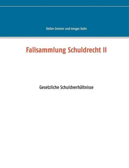 Fallsammlung Schuldrecht II (Paperback)