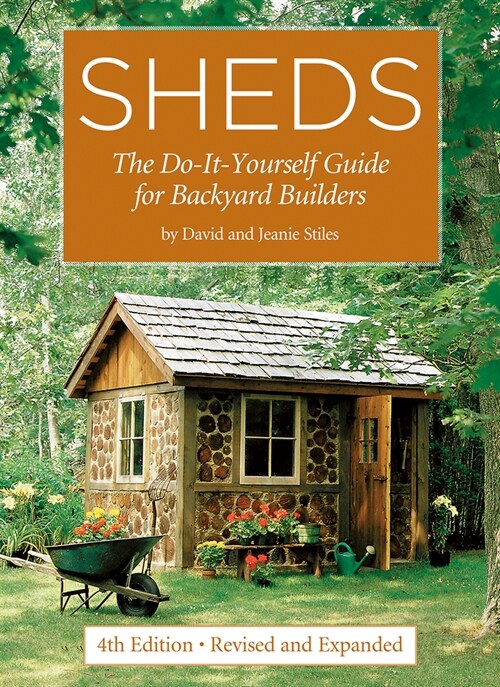 Sheds: The Do-It-Yourself Guide for Backyard Builders (Paperback, 4, Fourth Edition)