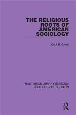 The Religious Roots of American Sociology (Paperback, 1)