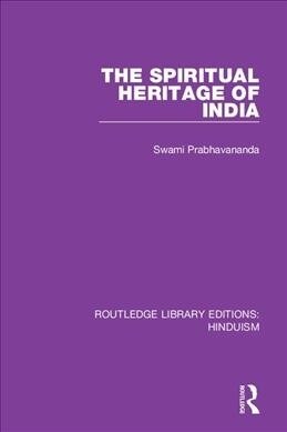 The Spiritual Heritage of India (Paperback, 1)
