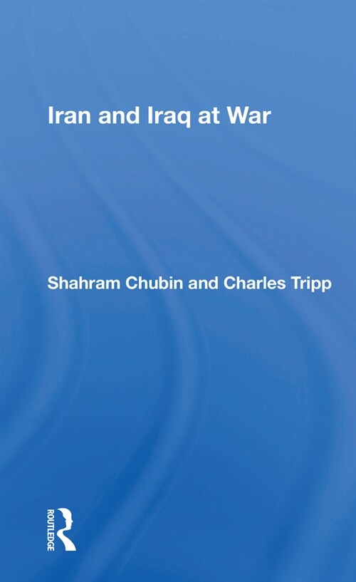 Iran And Iraq At War (Paperback, 1)