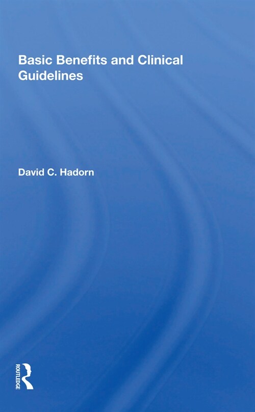 Basic Benefits And Clinical Guidelines (Paperback, 1)