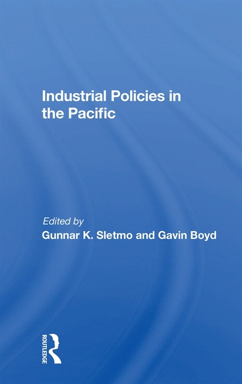 Industrial Policies In The Pacific (Paperback, 1)