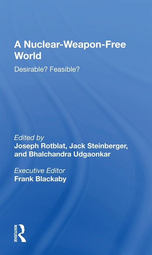 A Nuclear-weapon-free World : Desirable? Feasible? (Paperback)