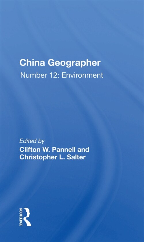 China Geographer : No. 12: The Environment (Paperback)