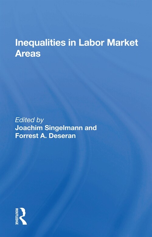 Inequality In Labor Market Areas (Paperback)