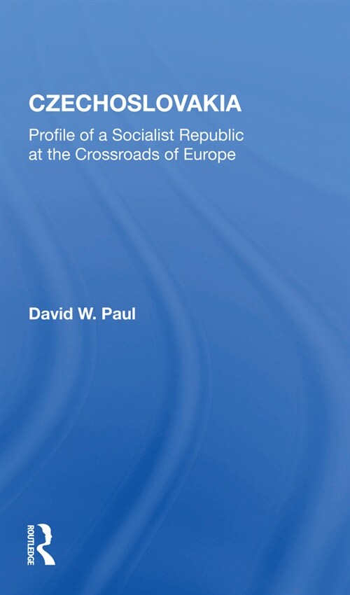 Czechoslovakia : Profile Of A Socialist Republic At The Crossroads Of Europe (Paperback)