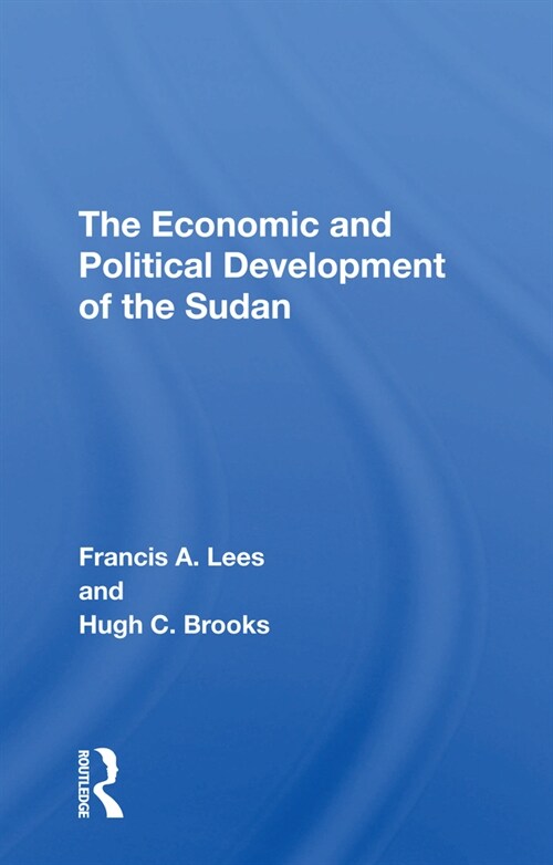 The Economic and Political Development of the Sudan (Paperback)