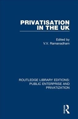 Privatisation in the UK (Paperback, 1)