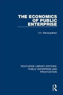 The Economics of Public Enterprise (Paperback, 1)