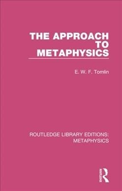 The Approach to Metaphysics (Paperback, 1)