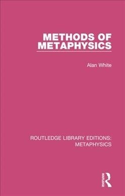 Methods of Metaphysics (Paperback, 1)