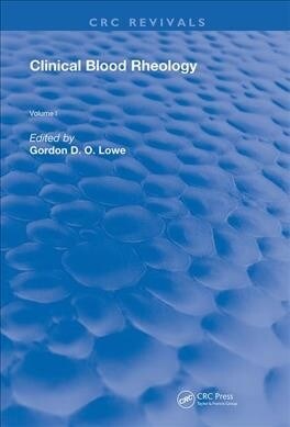 Clinical Blood Rheology : Volume 1 (Paperback)