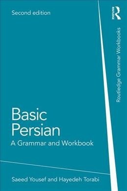 Basic Persian : A Grammar and Workbook (Paperback, 2 ed)