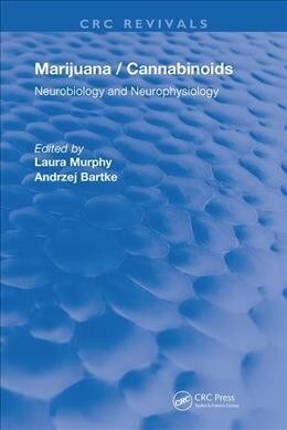 Marijuana/Cannabinoids : Neurophysiology and Neurobiology (Paperback)